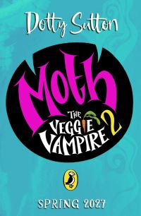 Book Cover for Moth the Veggie Vampire: High Stakes by Dotty Sutton