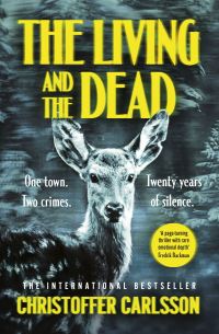 Book Cover for The Living and the Dead by Christoffer Carlsson
