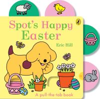 Book Cover for Spot's Happy Easter by Eric Hill