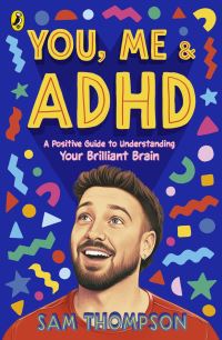 Book Cover for You, Me & ADHD by Sam Thompson
