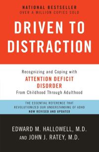 Book Cover for Driven to Distraction by Edward M. Hallowell, John J. Ratey