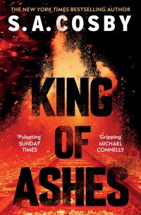 Book Cover for King of Ashes by S. A. Cosby