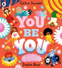 Book Cover for You Be You by Chitra Soundar