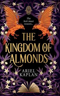 Book Cover for The Kingdom of Almonds by Ariel Kaplan