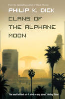 Book Cover for Clans of the Alphane Moon by Philip K Dick