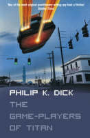 Book Cover for The Game-Players of Titan by Philip K Dick