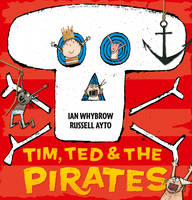 Book Cover for Tim, Ted and the Pirates by Ian Whybrow