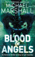 Book Cover for Blood of Angels by Michael Marshall