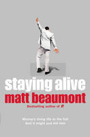 Book Cover for Staying Alive by Matt Beaumont