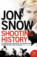 Book Cover for Shooting History by Jon Snow