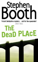 Book Cover for The Dead Place by Stephen Booth