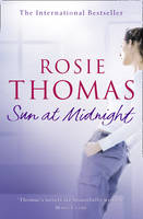 Book Cover for Sun at Midnight by Rosie Thomas