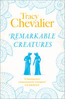 Book Cover for Remarkable Creatures by Tracy Chevalier