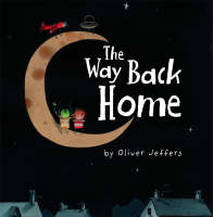 Book Cover for The Way Back Home by Oliver Jeffers