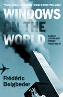 Book Cover for Windows On The World by Frederic Beigbeder