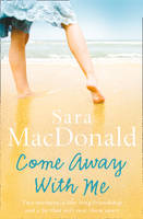 Book Cover for Come Away With Me by Sara MacDonald
