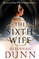 Book Cover for The Sixth Wife by Suzannah Dunn