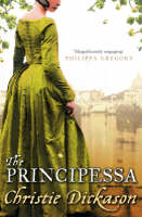 Book Cover for The Principessa by Christie Dickason