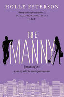 Book Cover for The Manny by Holly Peterson