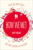 Book Cover for How We Met by Katy Regan