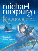 Book Cover for Kaspar by Michael Morpurgo