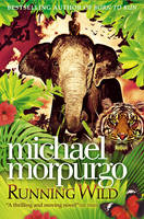 Book Cover for Running Wild by Michael Morpurgo