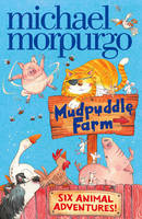 Book Cover for Mudpuddle Farm: Six Animal Adventures by Michael Morpurgo