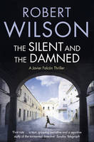 Book Cover for The Silent and the Damned by Robert Wilson