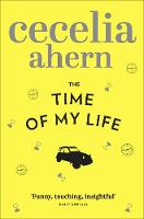 Book Cover for The Time of My Life by Cecelia Ahern