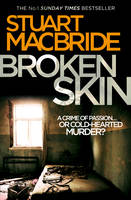 Book Cover for Broken Skin by Stuart MacBride