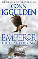Book Cover for Emperor: The Death of Kings by Conn Iggulden