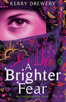 Book Cover for A Brighter Fear by Kerry Drewery