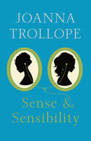 Book Cover for Sense & Sensibility by Joanna Trollope