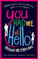 Book Cover for You Had Me at Hello by Mhairi McFarlane