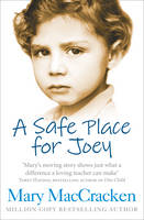 Book Cover for A Safe Place for Joey by Mary MacCracken