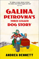 Galina Petrovna's Three-Legged Dog Story