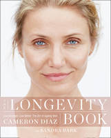 The Longevity Book The Biology of Resilience, the Privilege of Time and the New Science of Age