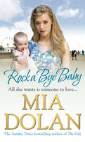 Book Cover for Rock a Bye Baby by Mia Dolan