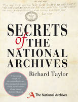 Book Cover for Secrets of the National Archives The Stories Behind the Letters and Documents of Our Past by National Archives