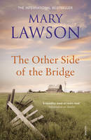 Book Cover for The Other Side of the Bridge by Mary Lawson