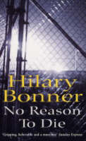 Book Cover for No Reason To Die by Hilary Bonner