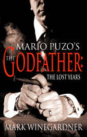 Mario Puzo's The Godfather: The Lost Years