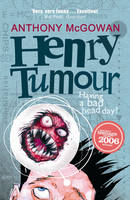Book Cover for Henry's Tumour by Anthony Mcgowan
