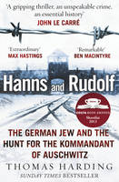 Book Cover for Hanns and Rudolf The German Jew and the Hunt for the Kommandant of Auschwitz by Thomas Harding