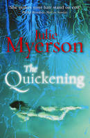 Book Cover for The Quickening by Julie Myerson