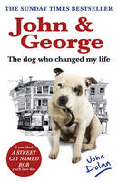 Book Cover for John and George The Dog Who Changed My Life by John Dolan