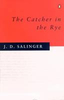 Book Cover for The Catcher In The Rye by J D Salinger
