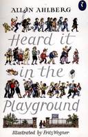 Book Cover for Heard It In The Playground by Allan Ahlberg