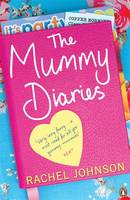 Book Cover for The Mummy Diaries by Rachel Johnson
