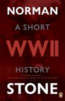 Book Cover for World War Two A Short History by Norman Stone